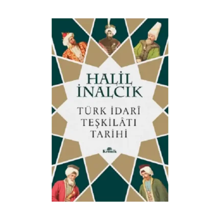 Türk İdari Teşkilatı Tarihi