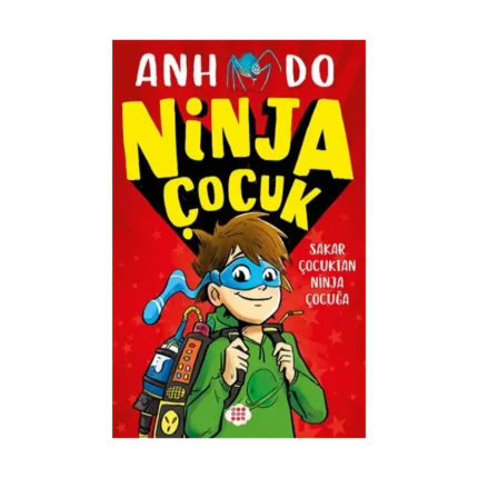 Ninja Çocuk 1 - Sakar Çocuktan Ninja Çocuğa