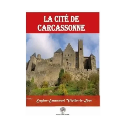 La Cite De Carcassonne