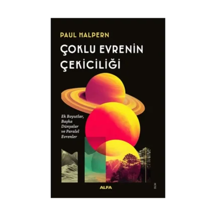 Çoklu Evrenin Çekiciliği