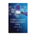 PM101 - Prompt Mühendisliğine Giriş