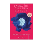 Başka Bir Takvimin Geleceği