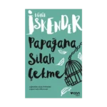 Papağana Silah Çekme!