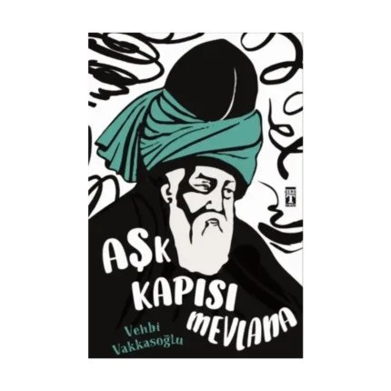 Aşk Kapısı Mevlana