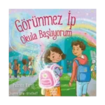 Görünmez İp: Okula Başlıyorum