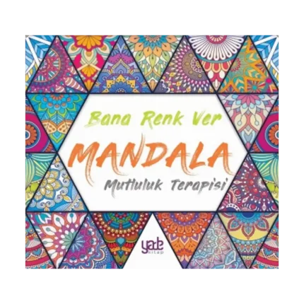 Bana Renk Ver - Mandala Mutluluk Terapisi