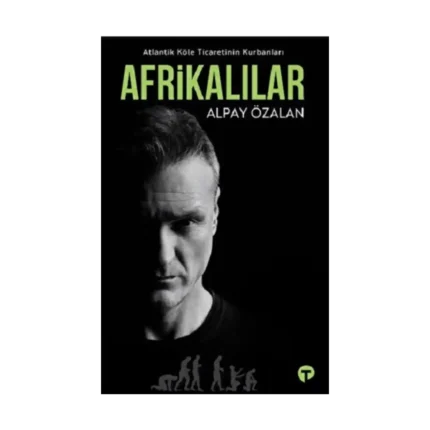 Atlantik Köle Ticaretinin Kurbanları Afrikalılar