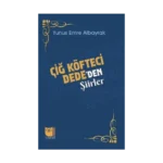 Çiğ Köfteci Dede’den Şiirler