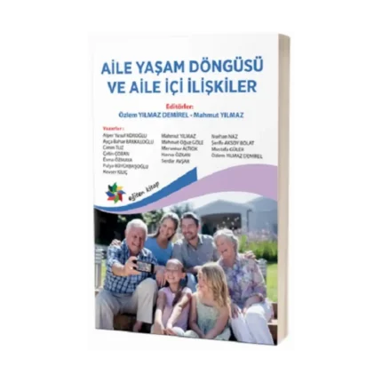 Aile Yaşam Döngüsü ve Aile İçi İlişkliler