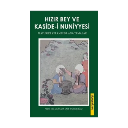Hızır Bey ve Kaside-İ Nuniyesi