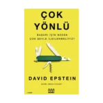Çok Yönlü  Başarı İçin Neden Çok Şeyle İlgilenmeliyiz?
