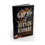 Gazap ve Alev'in Kaderi (Ciltli)