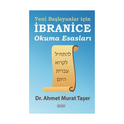 Yeni Başlayanlar İçin İbranice Okuma Esasları
