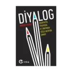 Diyalog: Edebiyatta, Tiyatroda ve Sinemada Sözlü Aksiyon Sanatı