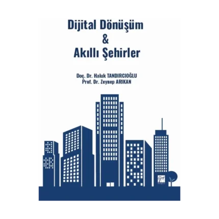 Dijital Dönüşüm & Akıllı Şehirler