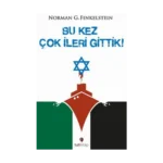 Bu Kez Çok İleri Gittik