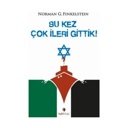 Bu Kez Çok İleri Gittik