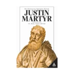 Bir Hıristiyan Apolojist Olarak Justin Martyr