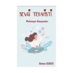 Sevgi Terapisti Motivasyon Konuşmaları