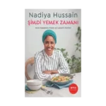 Şimdi Yemek Zamanı  Hızlı Hayatlara Pratik Ve Lezzetli Tarifler