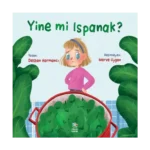 Yine mi Ispanak?