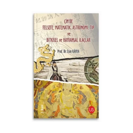 Çin’de Felsefe, Matematik, Astronomi, Tıp Ve Bitkisel Ve Hayvansal  İlaçlar