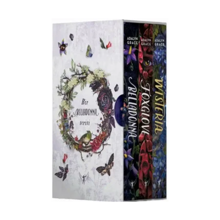 Belladonna Serisi (Belladonna – Foxglove -Wisteria)