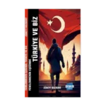 Yenilenmenin Eşiğinde Türkiye ve Biz