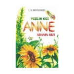 Yeşilin Kızı Anne - Adanın Kızı