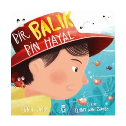Bir Balık Bin Hayal