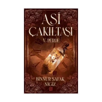 Asi Çakıltaşı 5. Perde (Ciltli)