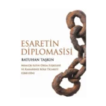 Esaretin Diplomasisi