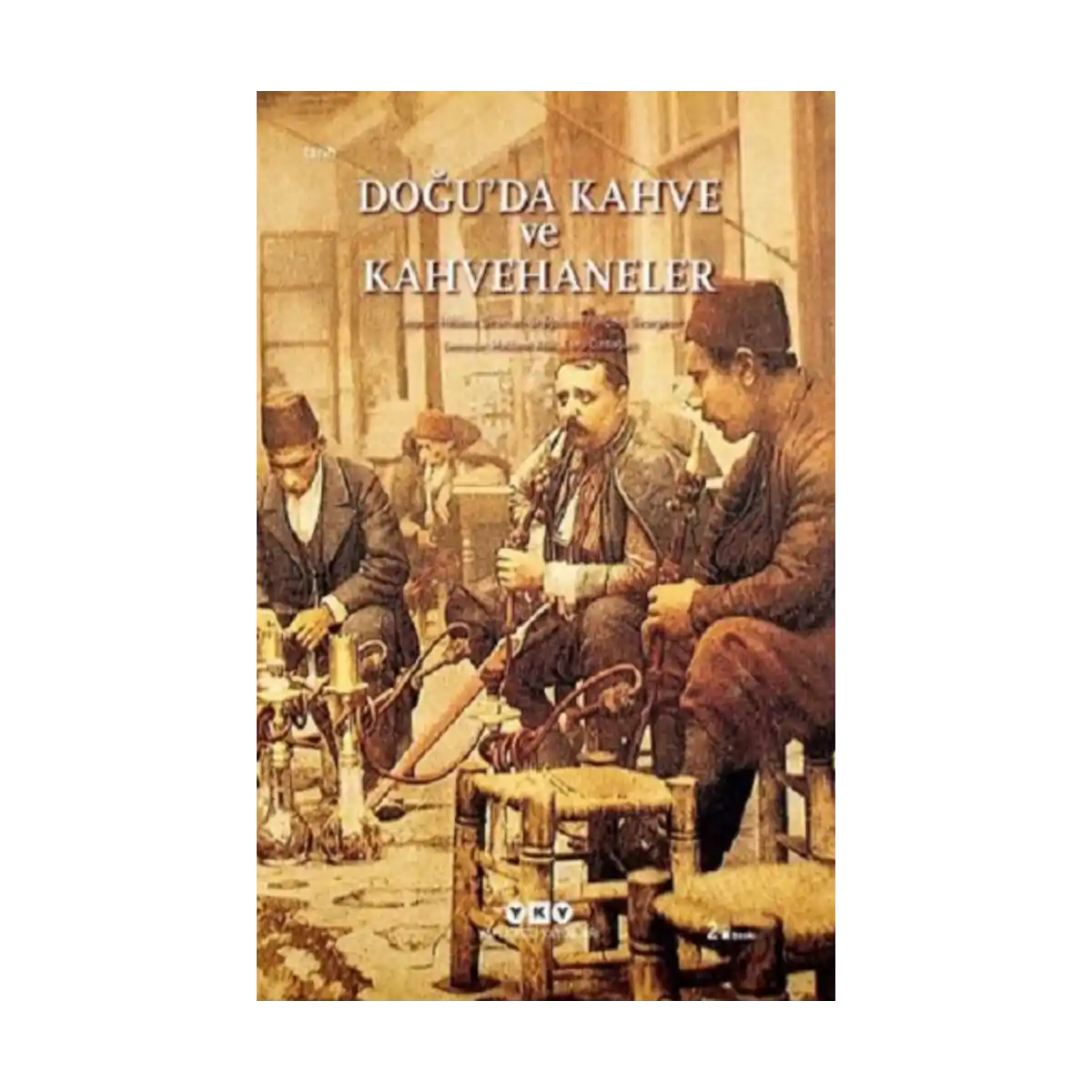 a67c6-dogu-da-kahve-ve-kahvehaneler-1-1.webp Doğu’da Kahve ve Kahvehaneler - Görsel 1