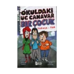 Okuldaki Üç Canavar Bir Çocuk : Yarasa - Tom