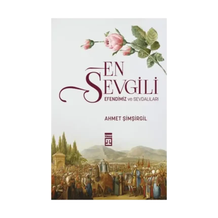 En Sevgili Efendimiz ve Sevdalıları