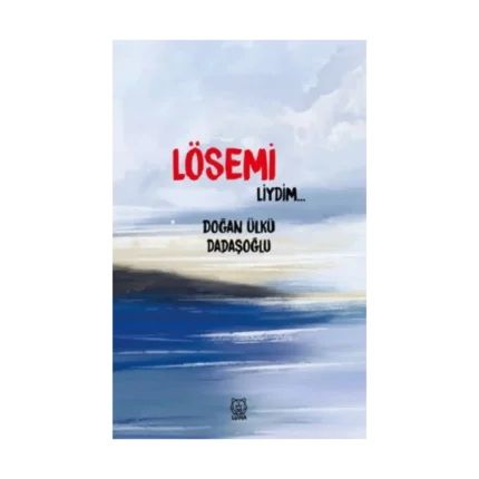Lösemiliydim