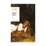 Justine: Erdemin Felaketleri