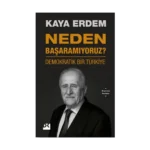 Neden Başaramıyoruz?