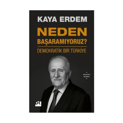Neden Başaramıyoruz?