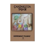 Çardaklıda Yaşam