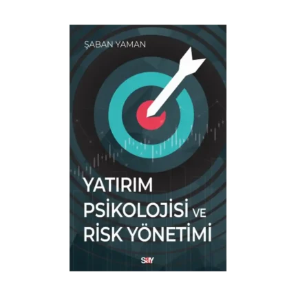 Yatırım Psikolojisi ve Risk Yönetimi