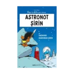 Astronot Şirin - Altıncı Kitap Peyo’dan İki Şirin Hikayesi