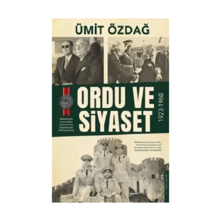 Ordu ve Siyaset: 1923-1960