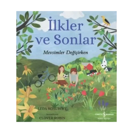 İlkler ve Sonlar – Mevsimler Değişirken