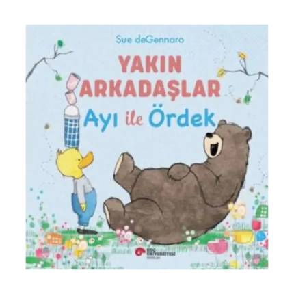 Yakın Arkadaşlar Ayı İle Ördek