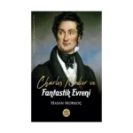 Charles Nodier ve Fantastik Evreni