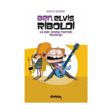 Ben, Elvis Riboldi ve Sen, Emma Foster: Müzikal