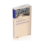 Duruyordu Bir Yol Durması Gereken Yerde