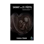 Sanat ve 21. Yüzyıl