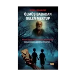Ölmüş Babadan Gelen Mektup